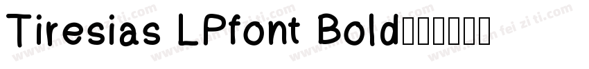 Tiresias LPfont Bold字体转换